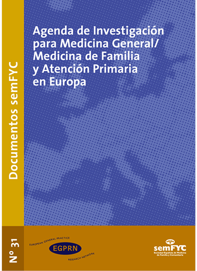 Doc 31. Agenda de Investigación para Medicina General/Medicina de Familia y Atención Primaria en Europa 